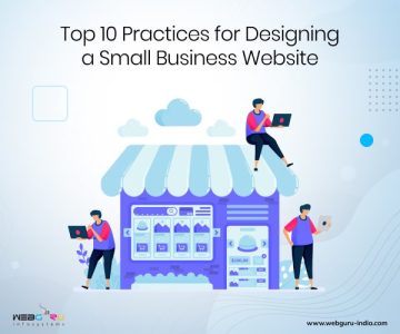 Top 10 Practices for Designing a Small Business Website