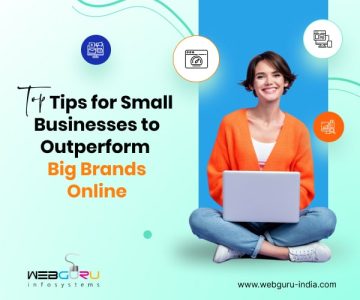 Top Tips for Small Businesses to Outperform Big Brands Online
