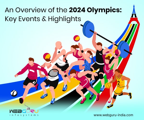 An Overview of the 2024 Olympics